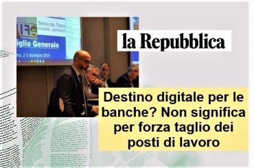 Studio First Cisl, la Repubblica, digitale banche non equivale a taglio posti