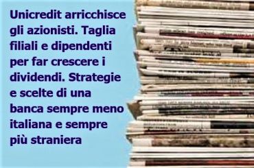 Il piano industriale UniCredit visto dai giornali e la posizione di First Cisl
