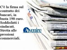 Avvenire, su Ccnl banche, c’è la firma, stretta alle pressioni commerciali