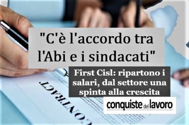 Conquiste del Lavoro, rilancia considerazioni Furlan e Colombani su Ccnl banche