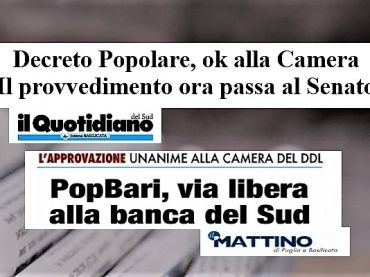 Decreto PopBari, sì da Camera, i giornali pugliesi e la posizione di First Cisl