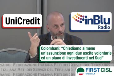 UniCredit, Colombani a Radio InBlu, chiediamo 1 assunzione ogni 2 uscite