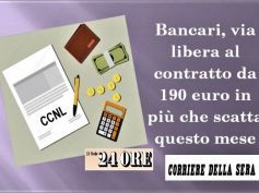 Banche, arriva il via libera, nuovo contratto in vigore da questo mese