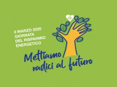 6 Marzo, Giornata del risparmio energetico, “Mettiamo radici al futuro”