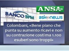 Piano industriale Banco Bpm, su agenzie le considerazioni di Riccardo Colombani