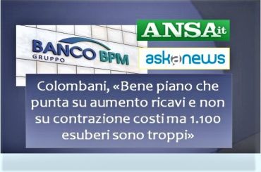 Piano industriale Banco Bpm, su agenzie le considerazioni di Riccardo Colombani