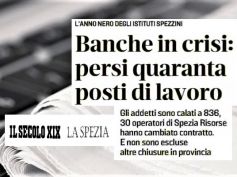 La Spezia, le banche e il territorio, l’analisi in un articolo del Secolo XIX