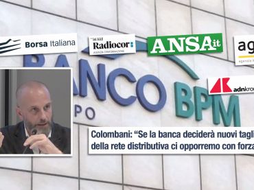 Colombani, visto il momento Bpm non rincari dose con tagli e chiusura sportelli