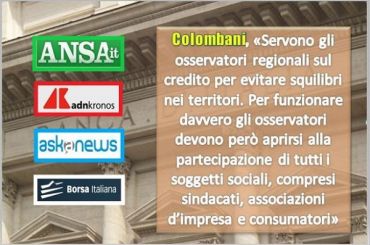 Considerazioni finali Visco, Colombani, necessari osservatori regionali sul credito