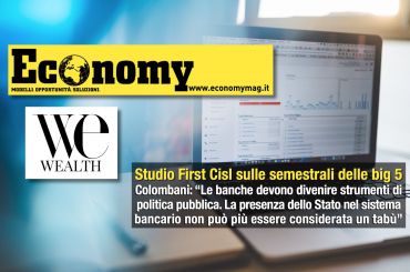 Semestrali prime 5 banche italiane, ancora interesse per lo studio di First Cisl
