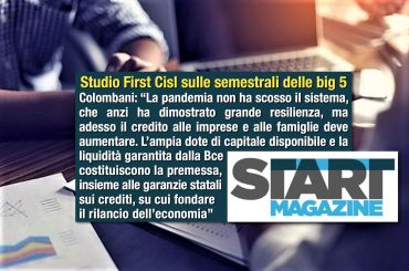 Ancora su Studio First Cisl semestrali big 5, pandemia non intacca solidità banche