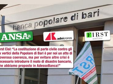 PopBari, First Cisl parte civile, doveroso accertare verità a tutela dei lavoratori