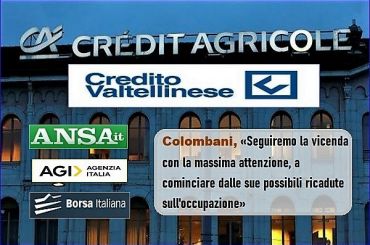 Colombani, Credit Agricole – Creval sia occasione per occupazione e territori