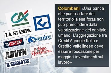Opa Crédit Agricole su Credito Valtellinese, le reazioni di First Cisl sulla stampa