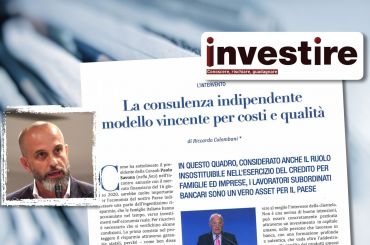 Colombani su Investire, la consulenza su base indipendente è il modello vincente