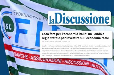 La Discussione rilancia proposta First Cisl, ripresa del Paese con risparmio privato