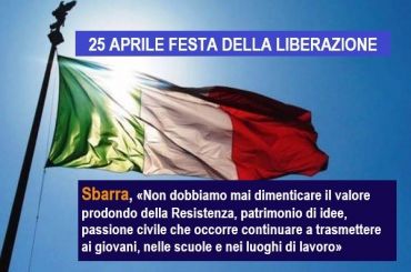 Festa della Liberazione, Sbarra, una data simbolica per la rinascita del nostro Paese