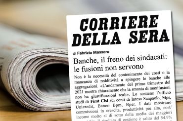 Studio First Cisl sul Corsera, costi e redditività non c’entrano con fusioni banche