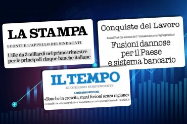 Giornali e studio First Cisl banche, conti buoni e costi giù, le fusioni non servono