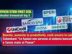 Banche, aumenta la produttività, costi ancora in calo. Colombani, le fusioni non servono al sistema bancario e fanno male al Paese