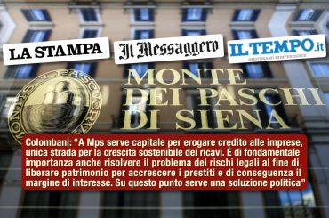 Studio First Cisl su Mps, Colombani ai giornali, per rilancio banca serve capitale, no ritardi Ue