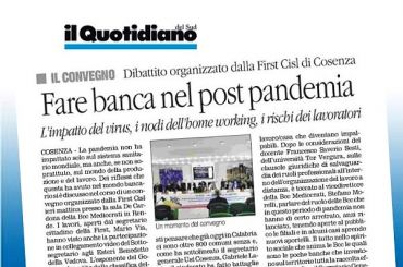 Il Quotidiano del Sud su convegno First Cisl, banca e post pandemia tra organizzazione del lavoro e rischio d’impresa