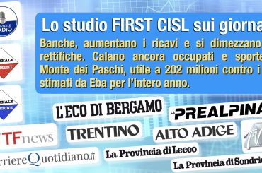 Pandemia non compromette i bilanci delle principali banche italiane, lo studio di First Cisl sui giornali