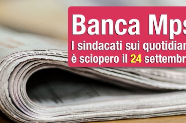 Vicenda Mps in Unicredit, voce dei lavoratori esclusa dal dibattito sul futuro. Tensione e sciopero in Banca Mps