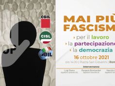 Sabato la manifestazione nazionale di Cgil Cisl Uil ‘Mai più fascismi’ per riaffermare i valori della Costituzione