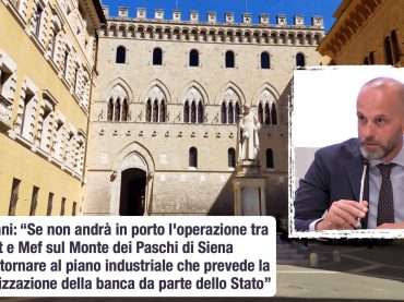 Mps, Colombani, se sfuma operazione Unicredit la banca va ricapitalizzata