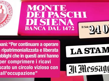 Stop a Unicredit in Banca Monte dei Paschi. Colombani sui giornali, futuro Mps con meno obblighi e più capitale