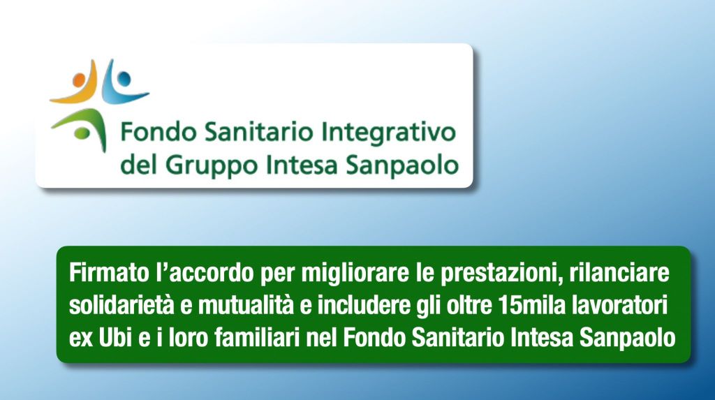 Intesa Sanpaolo Accordo Sul Fondo Sanitario Per I Lavoratori Ex Ubi 