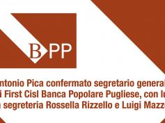 First Cisl Banca Popolare Pugliese, Pica confermato segretario generale, con lui Rizzello e Mazzei