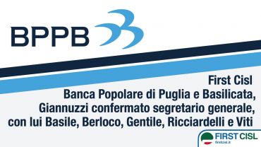 First Cisl Banca Popolare di Puglia e Basilicata, Michele Giannuzzi confermato segretario generale