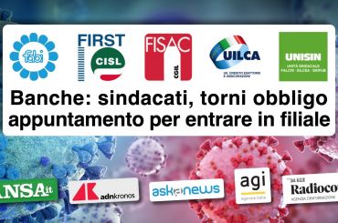 Banche, sindacati: torni l’obbligo di appuntamento per entrare in filiale