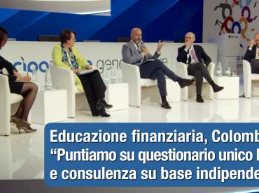 Educazione finanziaria, Colombani: puntiamo su questionario unico Mifid e consulenza su base indipendente