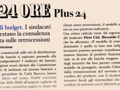 Audizione sindacati in Parlamento. Colombani sul Sole 24 Ore, rivedere il modello di consulenza