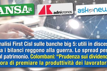 Studio First Cisl, banche italiane reggono urto guerra, incrementare i salari per riconoscere produttività dipendenti
