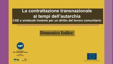 La contrattazione transnazionale ai tempi dell’autarchia. Cae e sindacati insieme per un diritto del lavoro comunitario