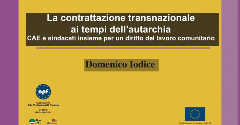 La contrattazione transnazionale ai tempi dell’autarchia. Cae e sindacati insieme per un diritto del lavoro comunitario