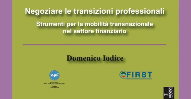 Negoziare le transazioni professionali. Strumenti per la mobilità transnazionale nel settore finanziario