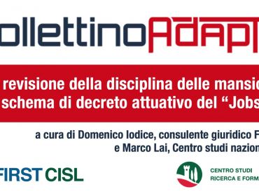 La revisione della disciplina delle mansioni nello schema del decreto attuativo del “Jobs Act”