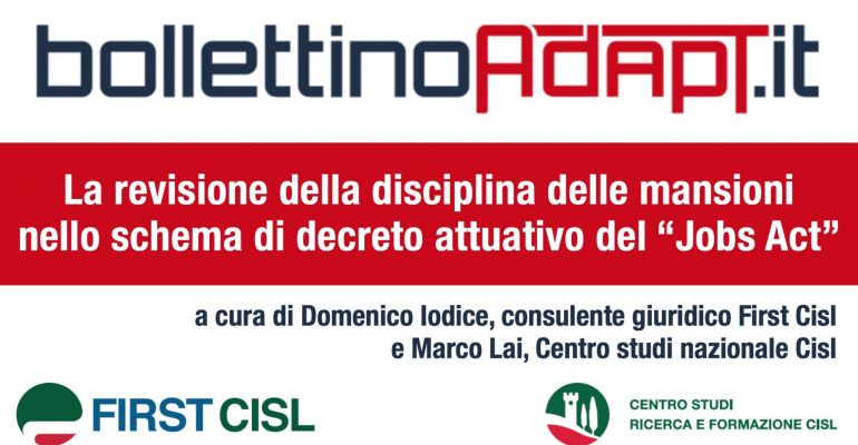 La revisione della disciplina delle mansioni nello schema del decreto attuativo del “Jobs Act”