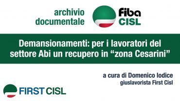 Demansionamenti, per i lavoratori del settore Abi un recupero in “zona Cesarini”