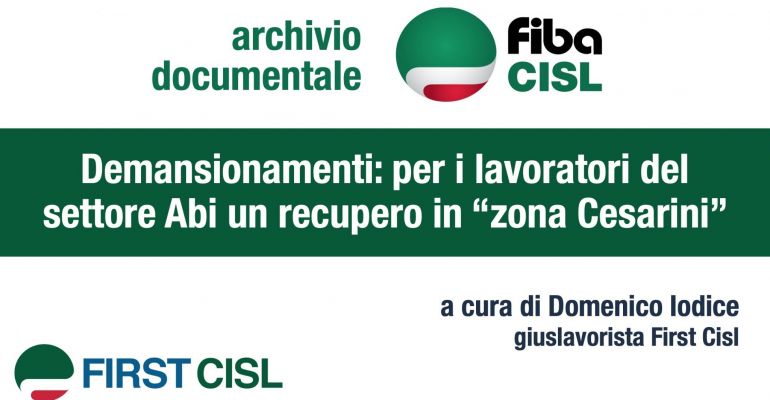 Demansionamenti, per i lavoratori del settore Abi un recupero in “zona Cesarini”