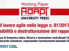 Il lavoro agile nella legge n. 81 2017, flessibilità o destrutturazione del rapporto?