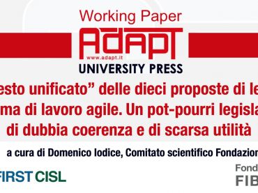Il “testo unificato” delle dieci proposte di legge in tema di lavoro agile, un pot-pourri legislativo di dubbia coerenza e di scarsa utilità
