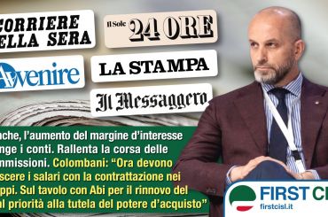 First Cisl, analisi certifica buon andamento dei conti big five. Colombani alla stampa, ora aumentare i salari