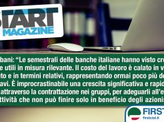 Start Magazine rilancia analisi First Cisl: numeri, confronti, bilanci delle prime cinque banche italiane