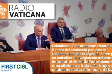 Colombani a Radio Vaticana: Pnrr occasione straordinaria, ruolo del sindacato fondamentale per la legalità